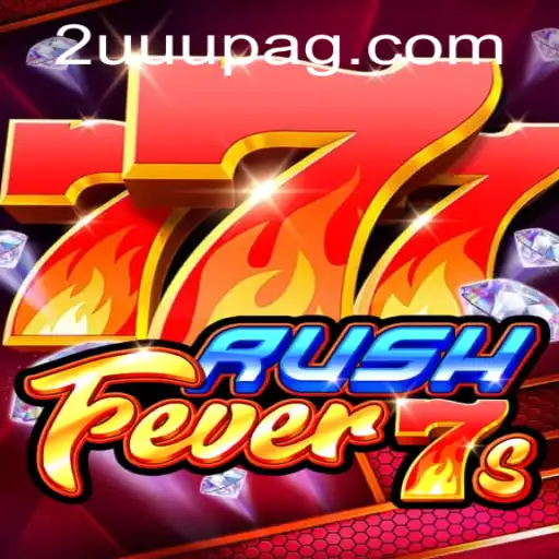 Descubra RushFever7s: A Nova Sensação nos Jogos de Tabuleiro com 2UUU
